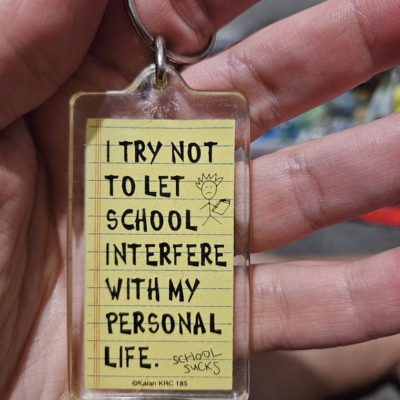 Accessories - Funny Keychain with‎ School Quote
